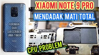 XIAOMI NOTE 9 PRO MATI TOTAL ‼ death solution CPU problem... ??? REBALL CPU , ACP CPU ‼