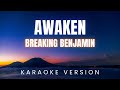 Breaking Benjamin - Awaken | KARAOKE Version