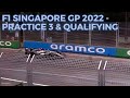 🏁 F1 Singapore GP 2022 | Practice 3 & Qualifying