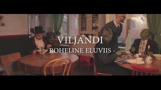 Viljandi – Roheline eluviis