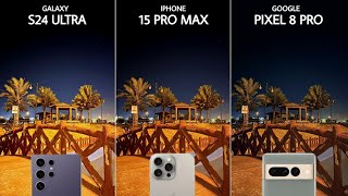 Samsung Galaxy S24 Ultra VS iPhone 15 Pro Max VS Google Pixel 8 Pro | Camera Test