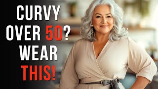 The Ultimate Style Guide for Curvy Women 50+