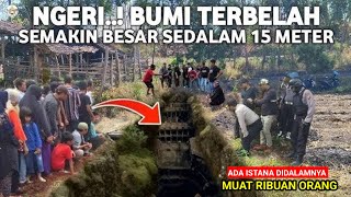 Viral !! Bumi Terbelah Ditemukan Istana Terpendam Muat Ribuan Orang