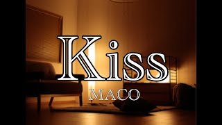 【男性が歌う】Kiss(piano ver.)/MACO covered by Shudo Yuya