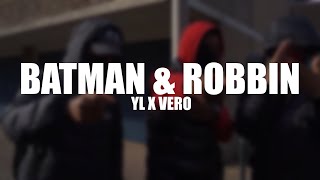 #38 YL x #ZQ Vero - Batman \u0026 Robin (Prod. Reimas)