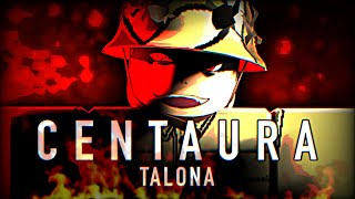 CENTAURA TALONA UPDATE! (Eagle's Inferno IV)