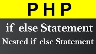 if else and Nested if else Statement in PHP (Hindi)