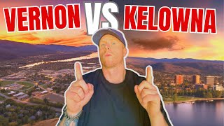 Kelowna VS Vernon | Which is the Right City for You?