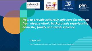 How to provide culturally safe care for women from diverse ethnic backgrounds experiencing FDSV