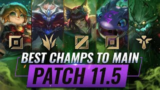 3 BEST Champions To MAIN For EVERY ROLE in Patch 11.5 - League of Legends