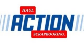 HAUL ACTION SCRAPBOOKING  que des nouveautés.