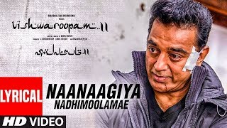 Vishwaroopam II : Naanaagiya Nadhimoolamae | Single Review | Kamal Haasan