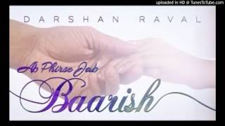 Ab Phir Se Baarish Ho Gi | Darshan Raval | David (Cover)