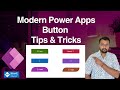 Power Apps Modern Button Control - Tips and Trick