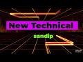 new technical video intro || New Technical || Technical sandip || new intro 2021|| sandip ||