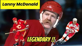 LANNY MCDONALD'S Legendary NHL Career Highlights!