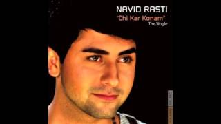 Navid Rasti - Chi Kar Konam (OFFICIAL TRACK)