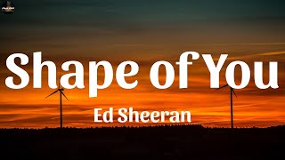 Ed Sheeran - Shape of You (Lyrics) || Mood Vibes