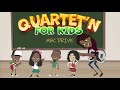 Quartet'n 4 Kids - ABC Drive