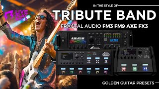 Tribute band FRACTAL FM9 AXE FX3 FM3 Liveplayrock guitar presets style #fractalaudio #tributeband