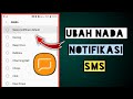 Cara Mengubah Nada Notifikasi SMS