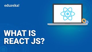 What is ReactJS? | ReactJS Basics | Learn ReactJS | React for beginners | ReactJS Training | Edureka