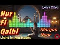 Nur Fi Qalbi (نور في قلبي) | La ilaha illa Allah | Islamic Nasheed Lyrics 2026 | Maryan Noor