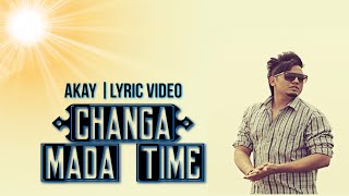 Changa Mada Time | Lyrics  | A Kay | Latest Punjabi Song 2016 | Syco TM