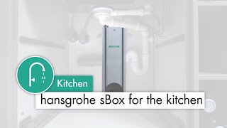 hansgrohe sBox for the kitchen