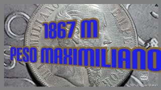 1867 M Peso Maximiliano