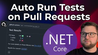 Publish .NET Test Results To Pull Requests Automatically With GitHub Actions
