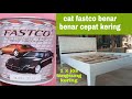 cat fastco benar benar kilat cepat kering #catkayu #catduco #catfastco #finishing