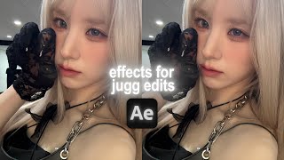 effects for jugg edits | after effects