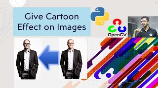 How To Add Cartoon Effect Using Python-OpenCV | Bilateral Filter | Gaussian Blur | Learn Overflow