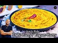 Home Style Dahi Curry | Yogurt Curry | How to Make Curd Curry | Dahi Ki Kadhi @K2NFamily