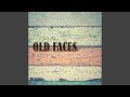 Old Faces (feat. Filos, Fabrizio Pendesini)