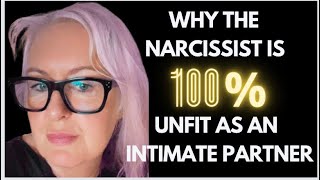 Why A #Narcissist Is 100% UNFIT For An Adult Relationship #narcissist relationship