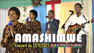 CONCERT DU 31/12/2023 - ÉGLISE DE PENTECÔTE DE CIBITOKE/AMASHIMWE