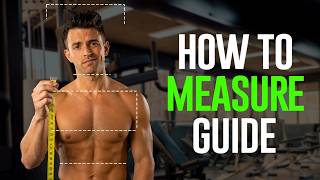 How to do Your Body Measurements