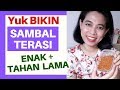 Cara Membuat Sambal Terasi Enak dan Tahan Lama