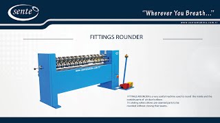 Sente Makina - ''Fittings Rounder'' / ''Fittings Silindir''