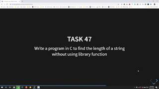 How to find the length of a string without using library function - Week 9 - Task 47