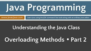 Learn Java Programming - Method Overloading Part 2 Tutorial