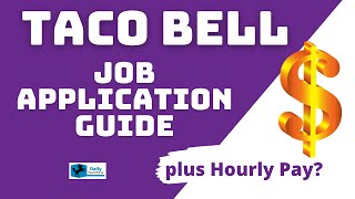 Taco Bell Application Guide