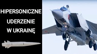 Czym Putin uderza w Ukrainę? Hipersoniczny kompleks lotniczy KINDŻAŁ