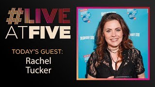 Broadway.com #LiveatFive with Rachel Tucker