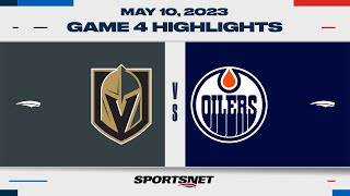 NHL Game 4 Highlights | Golden Knights vs. Oilers - May 10, 2023