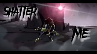Shatter Me - Full AMV #leonardo