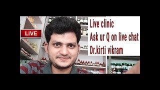 Dr kirti vikram singh LIVE CLINIC ASK UR PROBLEM# 343 14/4/2018 Dr kirti vikram singh LIVE CLINIC ASK UR PROBLEM# 343 14/4/2018