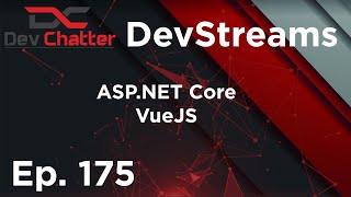 DevStreams Site - C# JavaScript ASP.NET Core - Ep 175